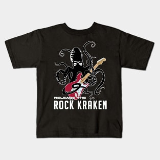 Release the rock kraken Kids T-Shirt